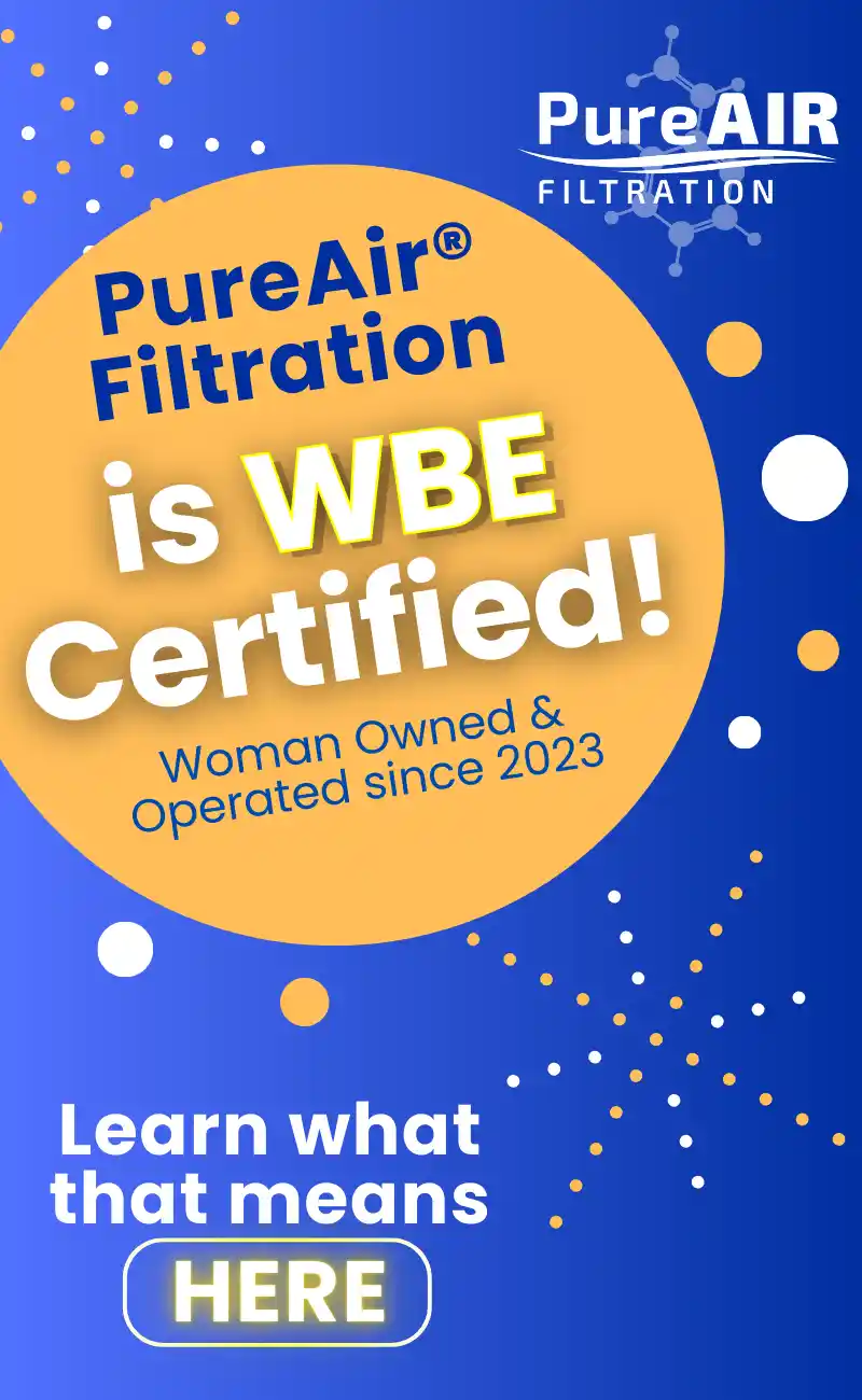 PureAir is WBE Certified as a woman owned and operated business